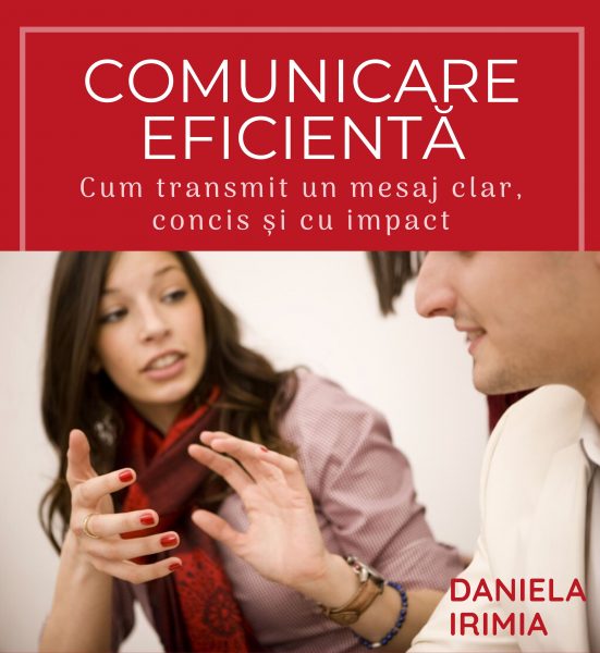 Daniela Irimia curs Comunicare Eficienta coperta