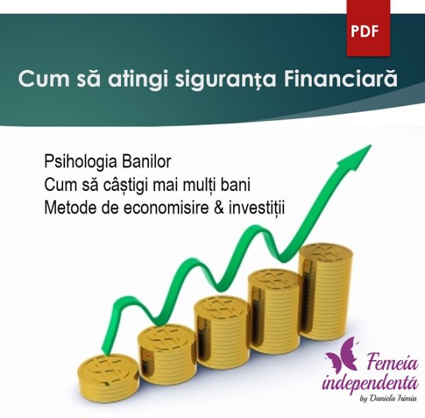 cum sa atingi siguranta financiara