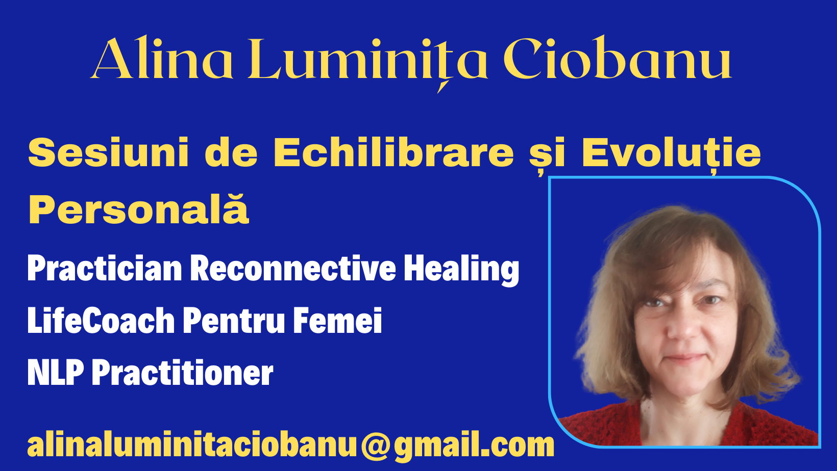Alina Luminița Ciobanu P﻿ractician Reconnective Healing, LifeCoach Pentru Femei, trainer