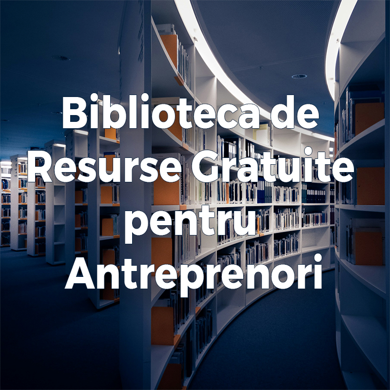 biblioteca de resurse gratuite pentru antreprenori